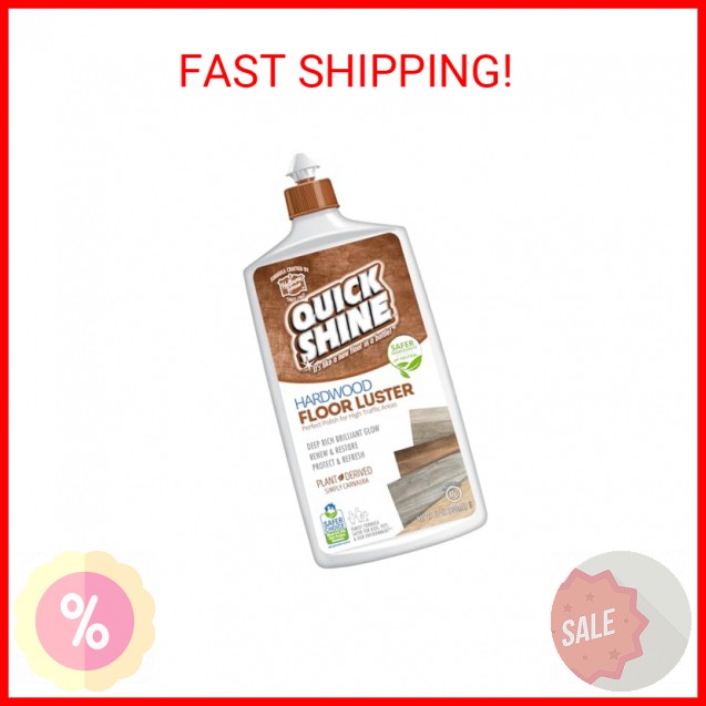 Quick Shine Hardwood Floor Luster-Polish 27oz | Plant-Derived w/Carnauba | Safer