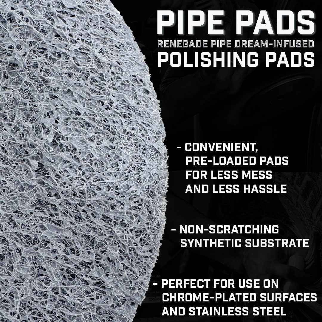 Pipe Pads: Renegade Pipe Dream-Infused Polishing Pads