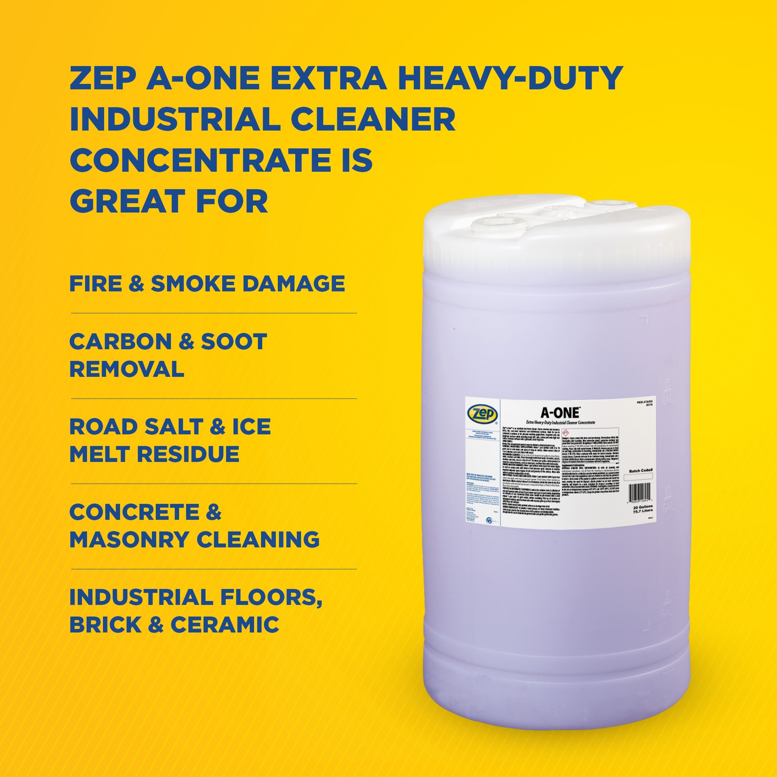 Zep A-One Extra Heavy-Duty Industrial Cleaner Concentrate – 20 Gallon