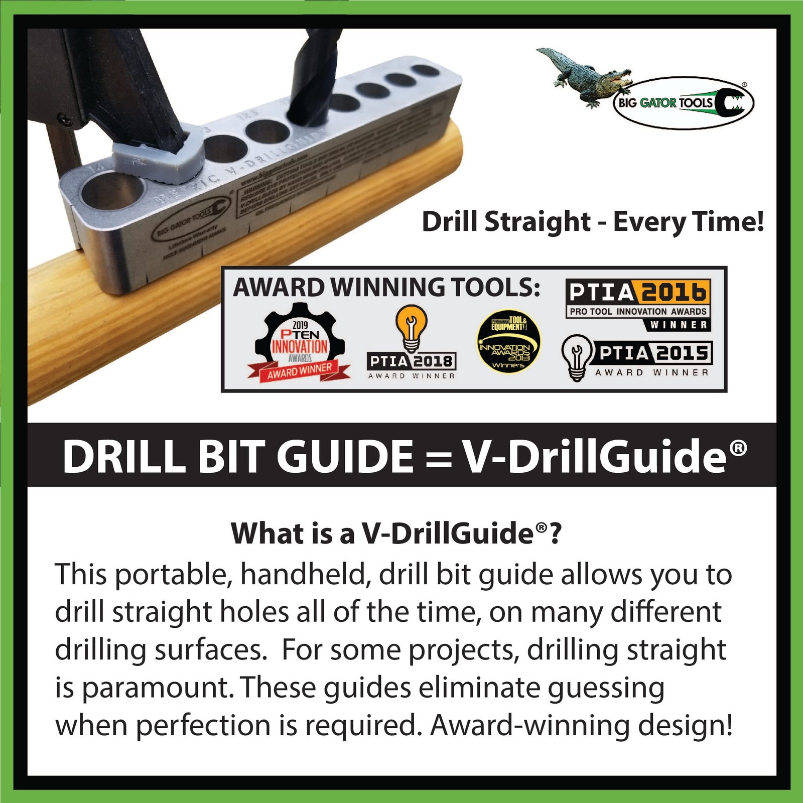 The Original V-DrillGuide® Big Gator Tools STD1000DGNP Standard Drill Guide S…