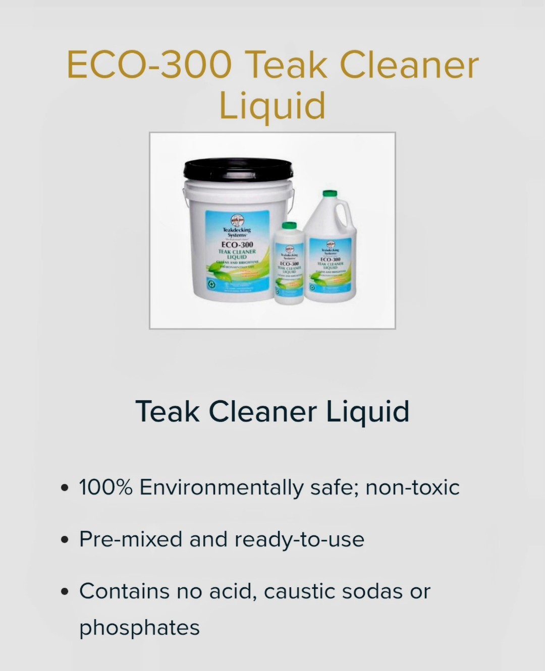 Teak Decking Systems ECO-300 Liquid Teak Cleaner 5-gal