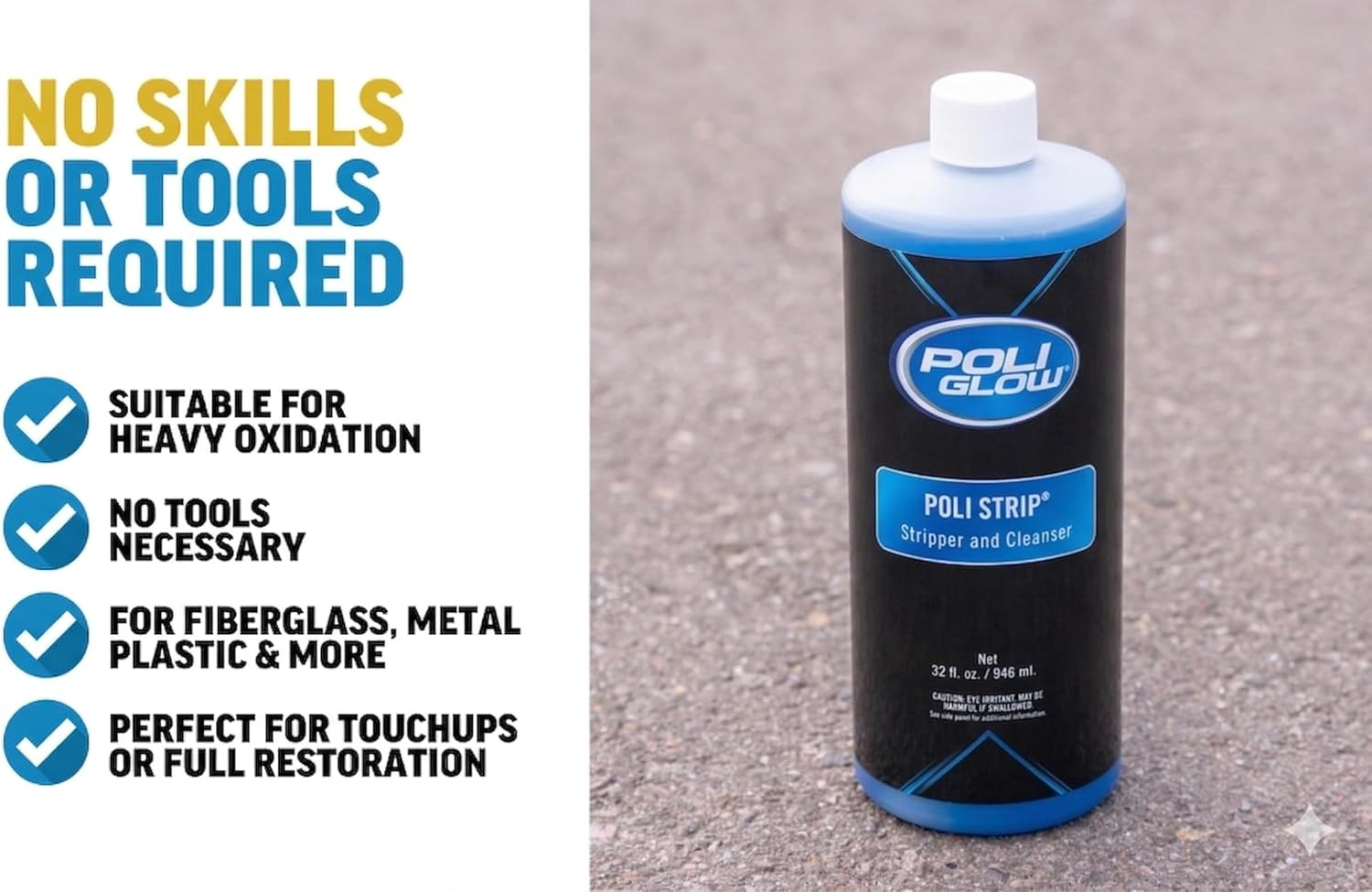 Poli Glow Proprietary Formula Poli Strip® Concentrated Boat and RV Stripper & De