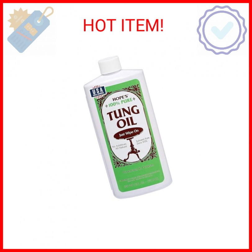 HOPE’S 100% Pure Tung Oil, Food Safe, Premium Waterproof Natural Wood Finish and