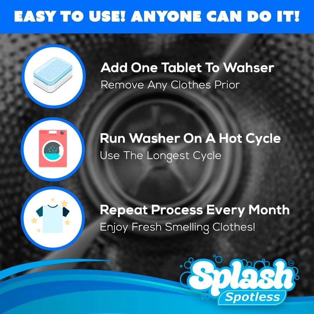 Splash Spotless Washing Machine Cleaner for HE Front Load & Top Load Washers