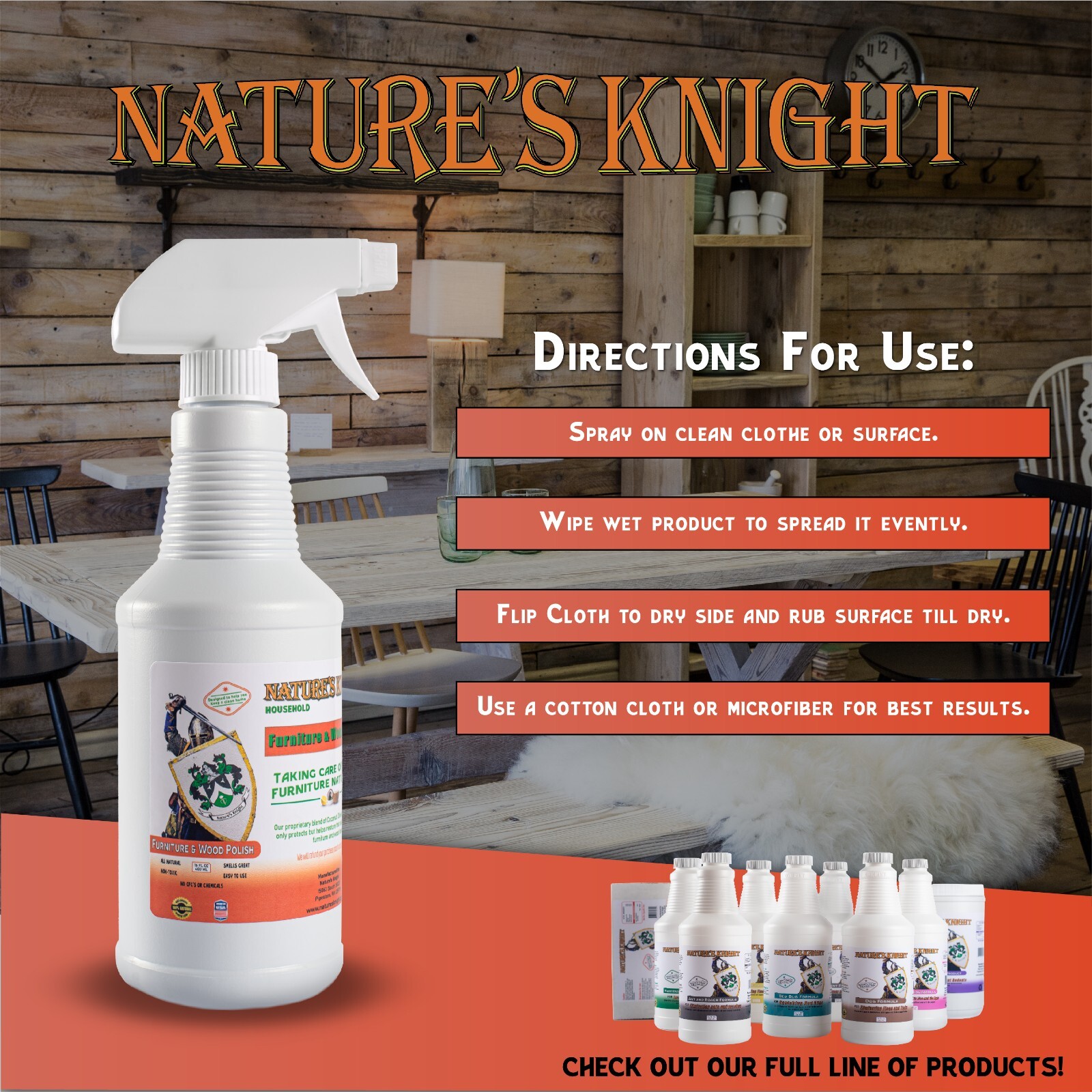 Furniture and Wood Polish cleans all surfaces, restores wood, shines