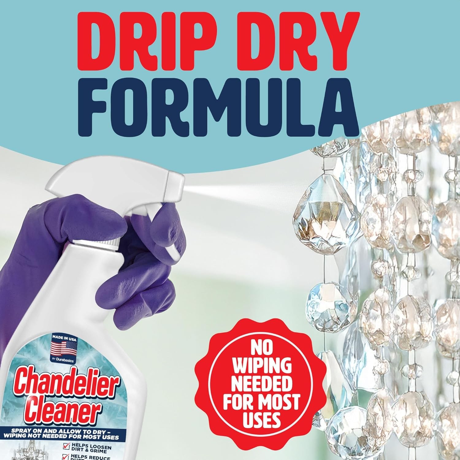 Durabasics 32oz Chandelier Cleaner Spray – Chandelier Cleaner Drip Dry No Wipe