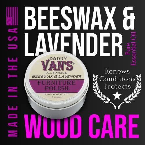 Daddy Van’s All Natural Beeswax & Lavender Furniture Polish – Chemical-Free,