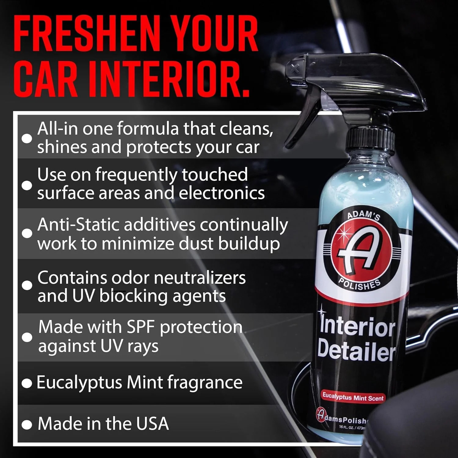 Adam’s Polishes Interior Detailer 16oz – Total Car Interior Cleaner, Protectant