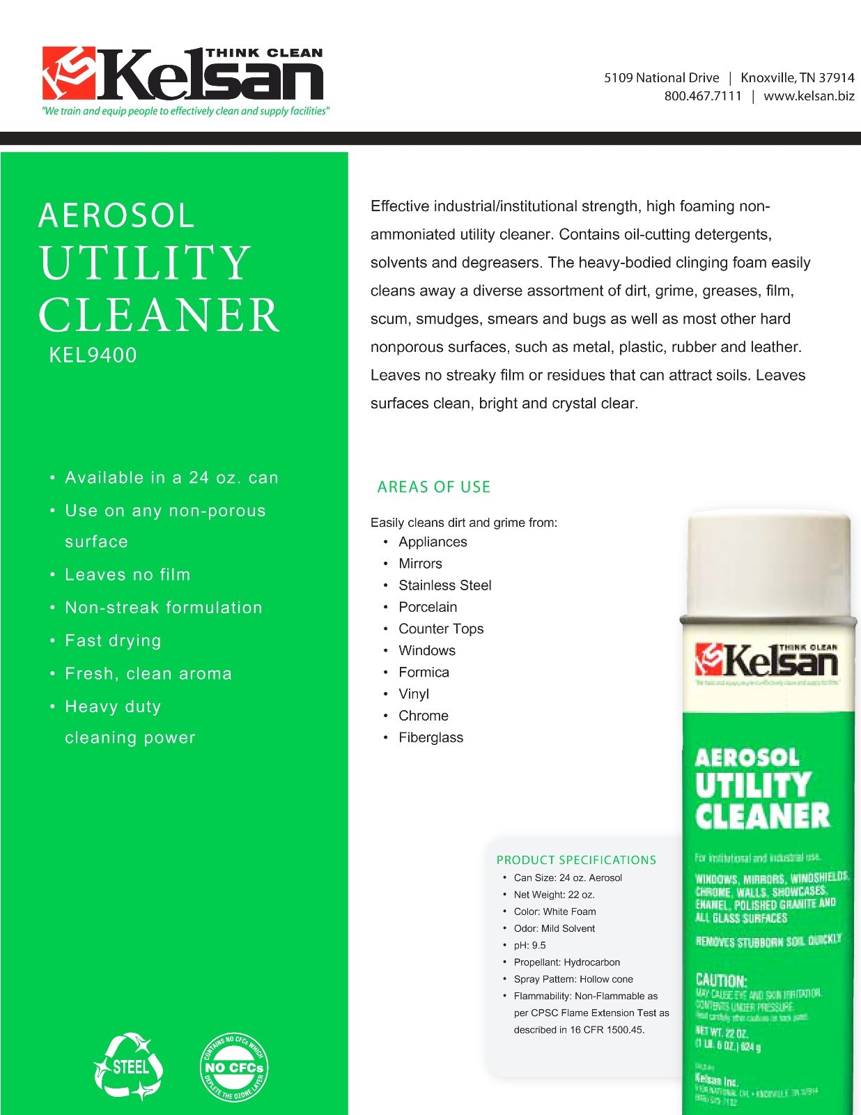 Aerosol UTILITY CLEANER FoaM SpraY Glass Window Clean Shine 22oz KELSAN KEL9400