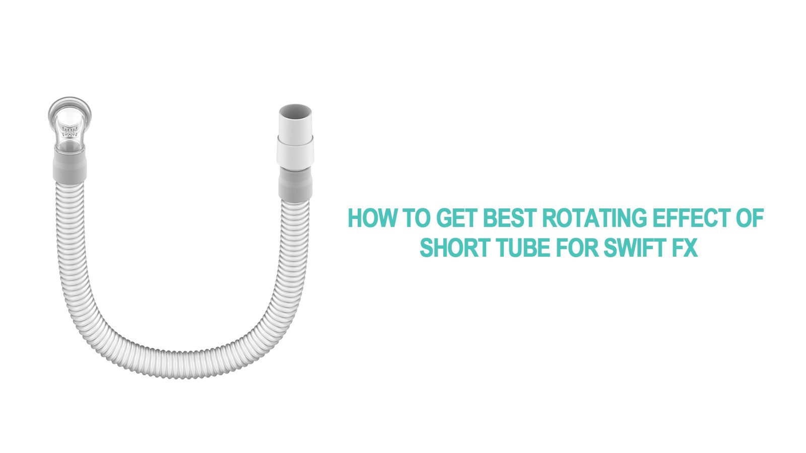 Short Tube Assembly for CPAP, Hose Supplies, Includes Swivel & Elbow Connector